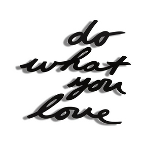 Adorno de Parede Frase Do What You Love Mantra Preto